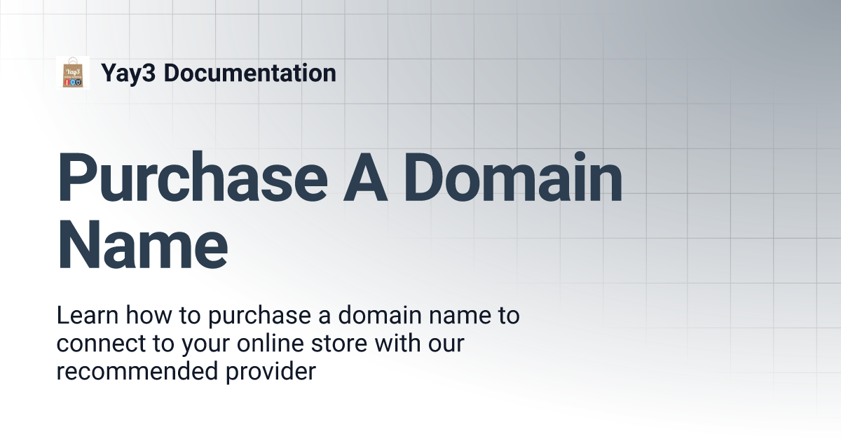 Purchase A Domain Name | Yay3 Documentation